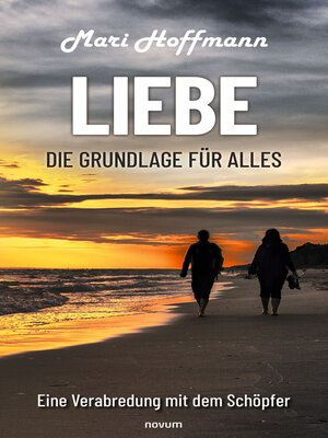 cover image of Liebe – die Grundlage für alles